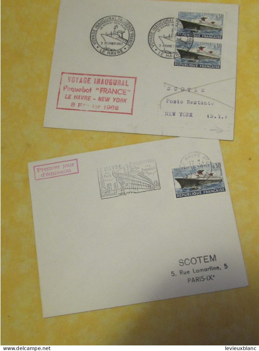 2 Enveloppes-Souvenirs Anciennes  /(Affranchies)/ Paquebot "FRANCE" / Cie Gén. Transatlantique/ 1962             TIMB166 - Sonstige & Ohne Zuordnung