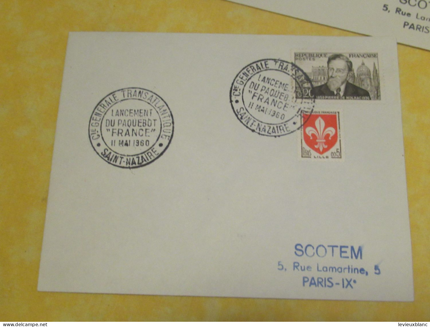 2 Enveloppes-Souvenirs Anciennes  /(Affranchies)/ Paquebot "FRANCE" / Cie Gén. Transatlantique/ 1960-1962      TIMB167 - Sonstige & Ohne Zuordnung