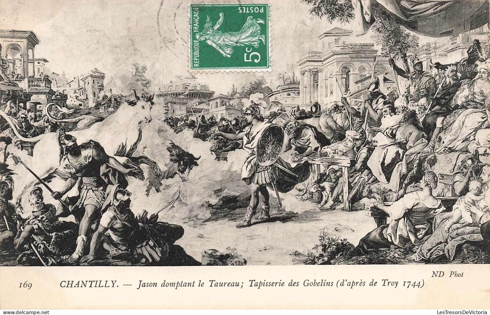 FRANCE - Chantilly - Jason Domptant Le Taureau - Tapisserie Des Gobelins - Troy 1744 - Carte Postale Ancienne - Chantilly