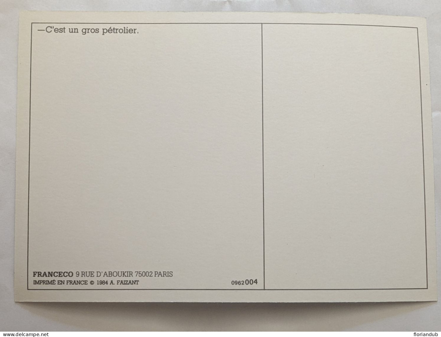 CP Humour GF - Illustrateur Jacques Faizant - Édition Franceco  - 17x12 Cm - Nº4 C'est Un Gros Pétrolier - Faizant