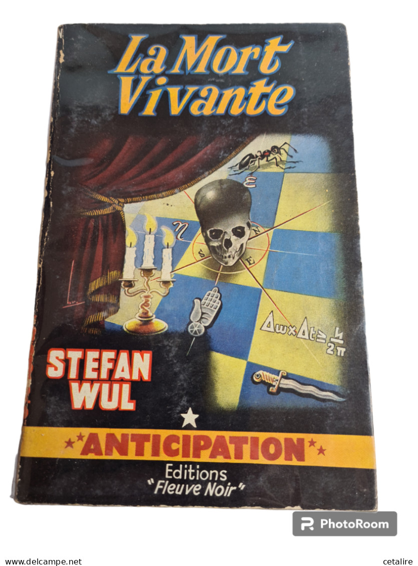 La Mort Vivante Stefan Wul +++BON ETAT+++ - Fleuve Noir