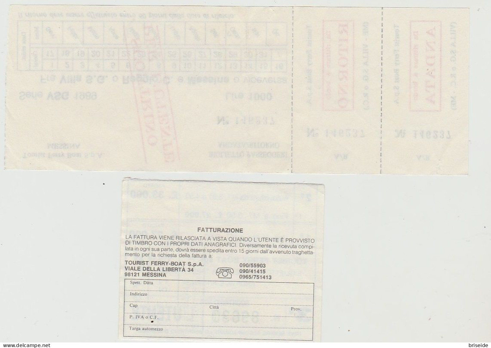 N. 2 BIGLIETTI  DEL 1989 TOURIST FERRY BOAT S.P.A. NAVE TRAGHETTO VILLA SAN GIOVANNI REGGIO CALABRIA MESSINA - Europe