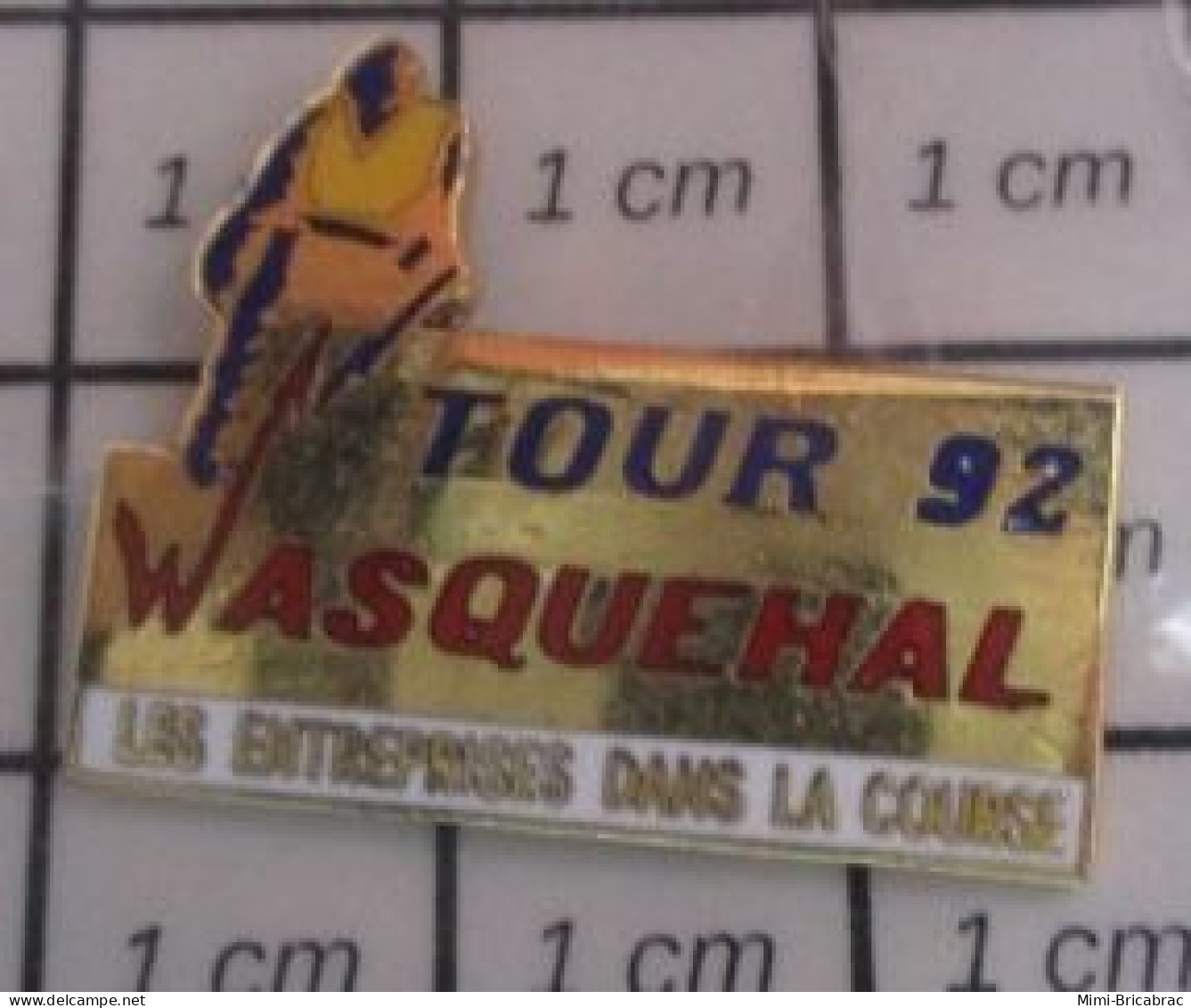 1718B Pin's Pins / Beau Et Rare / THEME : SPORTS / CYCLISME TOUR DE FRANCE 92 WASQUEHAL LES ENTREPRISES DANS LA COURSE - Cyclisme