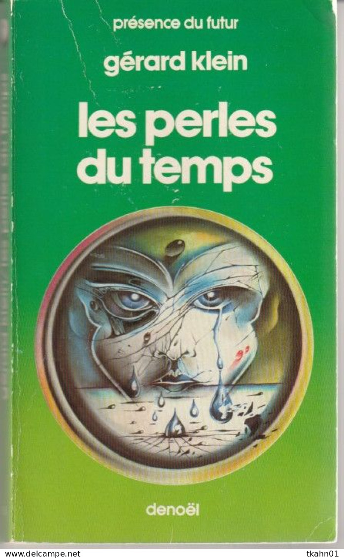 PRESENCE-DU-FUTUR N° 26 " LES PERLES DU TEMPS " KLEIN DE 1982 - Présence Du Futur