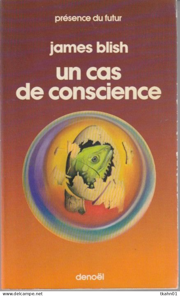 PRESENCE-DU-FUTUR N° 30 " UN CAS DE CONSCIENCE " BLICH DE 1978 - Présence Du Futur