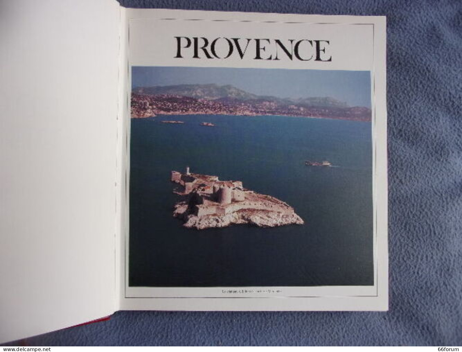 Histoire Des Provinces De France- 8 Provence Nice Corse - Provence - Alpes-du-Sud
