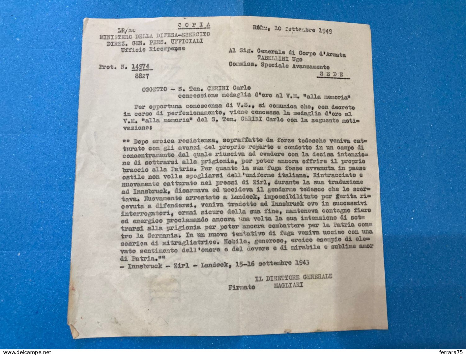 WW2 LETTERA ENCOMIO MEDAGLIA D'ORO GENERALE CORPO D'ARMATA TABELLINI UGO INNSBRUCK. - Documenti