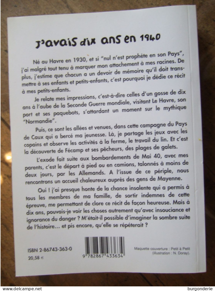 J'AVAIS DIX ANS EN 1940 / HENRI ALEXANDRE SAUTREUIL / 2009 / DEDICACE - Livres Dédicacés