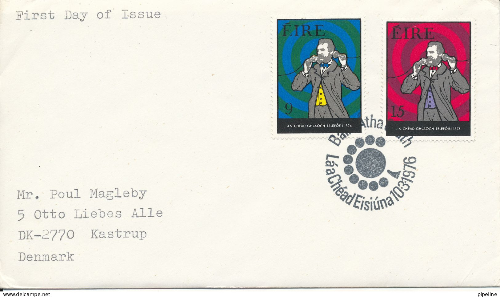 Ireland FDC 10-3-1976 Telephone Centenary Sent To Denmark - FDC