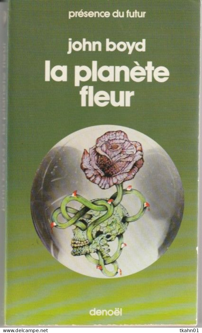 PRESENCE-DU-FUTUR N° 140 " LA PLANETE FLEUR  " BOYD  DE 1975 - Présence Du Futur