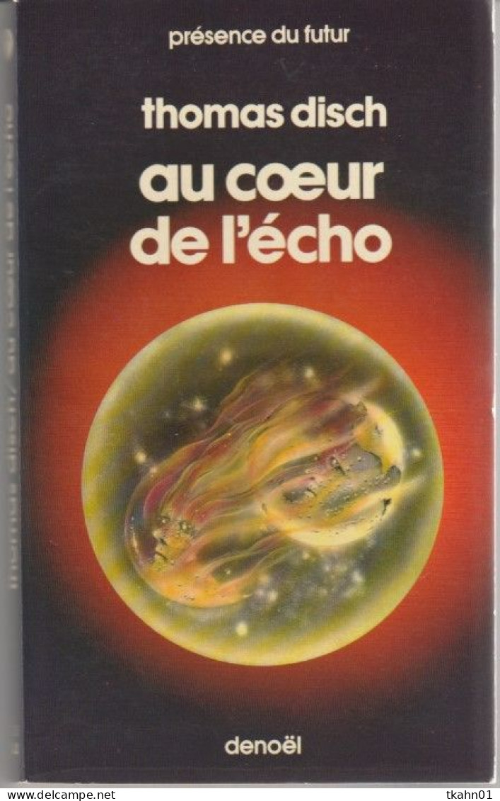 PRESENCE-DU-FUTUR N° 144 " AU COEUR DE L'ECHO  " DISCH  DE 1980 - Présence Du Futur