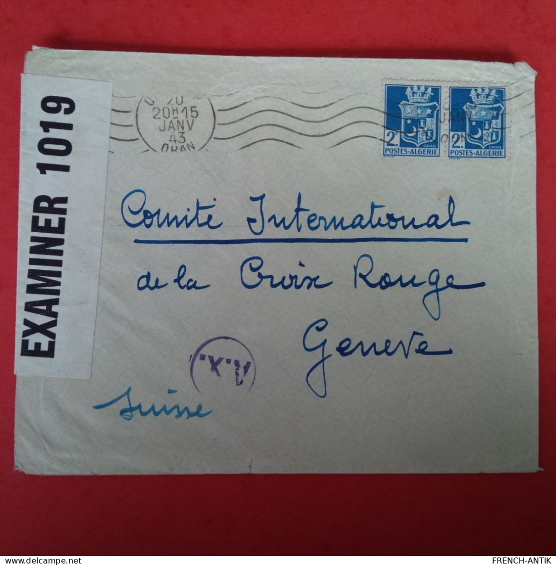 LETTRE ALGERIE ORAN POUR GENEVE CROIX ROUGE CACHET EXAMINER 1019 - Covers & Documents