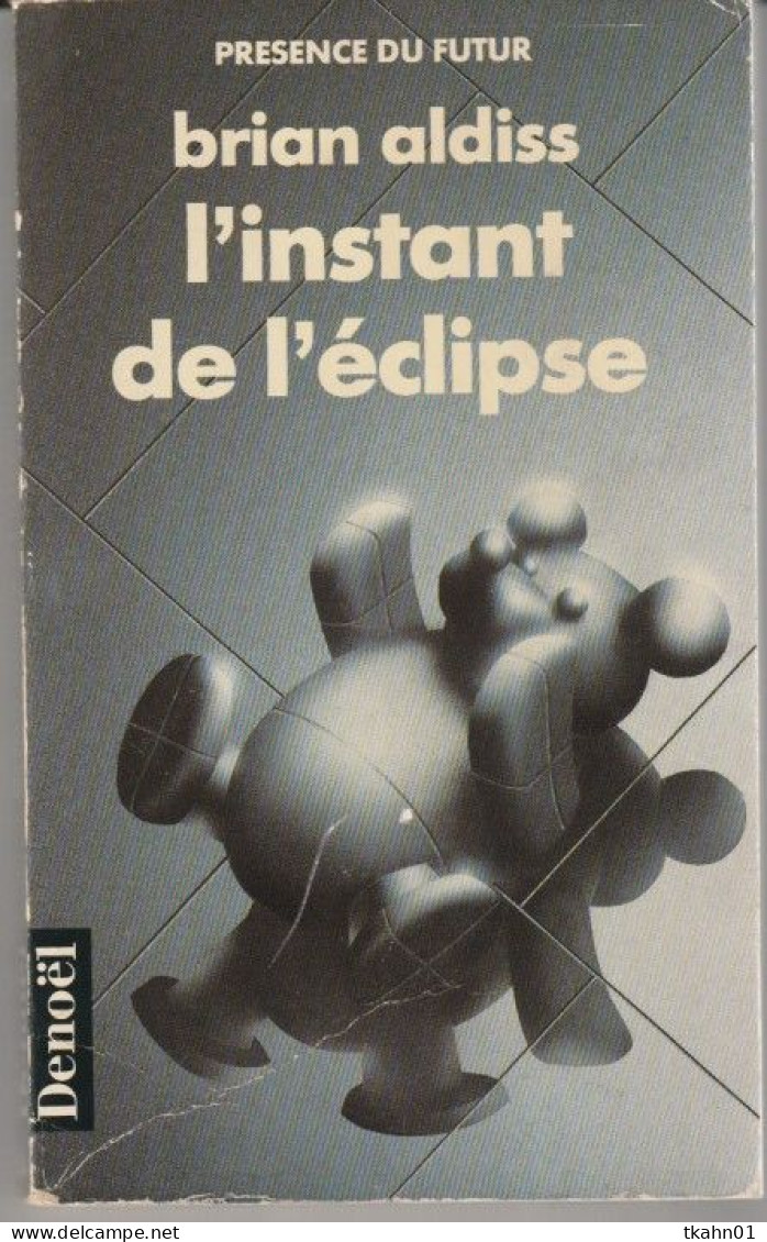 PRESENCE-DU-FUTUR N° 164 " L'INSTANT DE L'ECLIPSE  " ALDISS  DE 1989 - Présence Du Futur