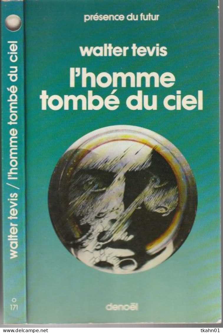 PRESENCE-DU-FUTUR N° 171 " L'HOMME TOMBE DU CIEL   " WALTER TEVIS  DE 1976 - Présence Du Futur