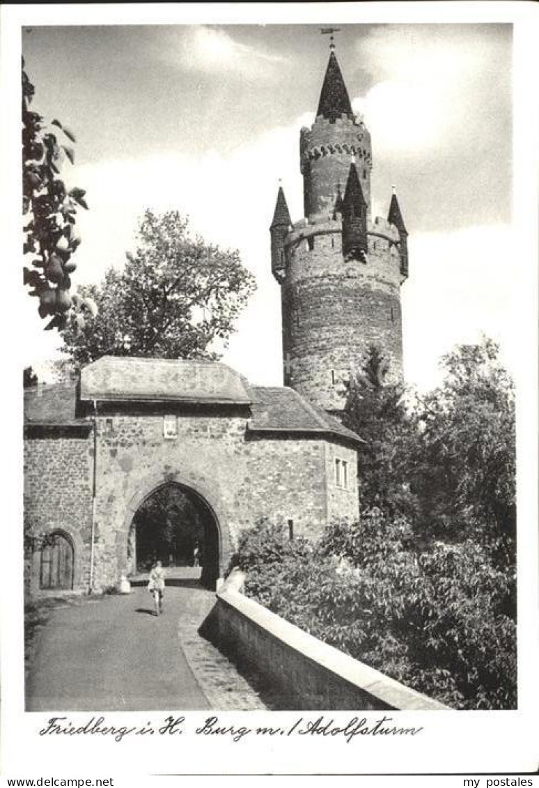 72007180 Friedberg Hessen Burg Mit Adolfsturm Friedberg - Friedberg