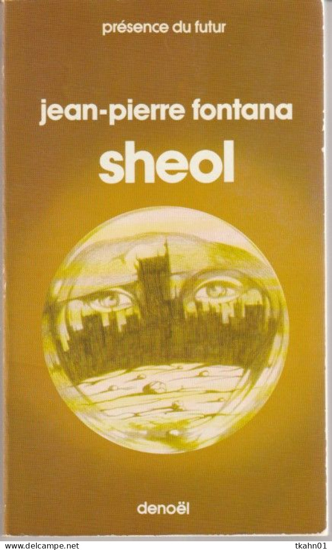 PRESENCE-DU-FUTUR N° 222 " SHEOL   " FONTANA  DE 1976 - Présence Du Futur