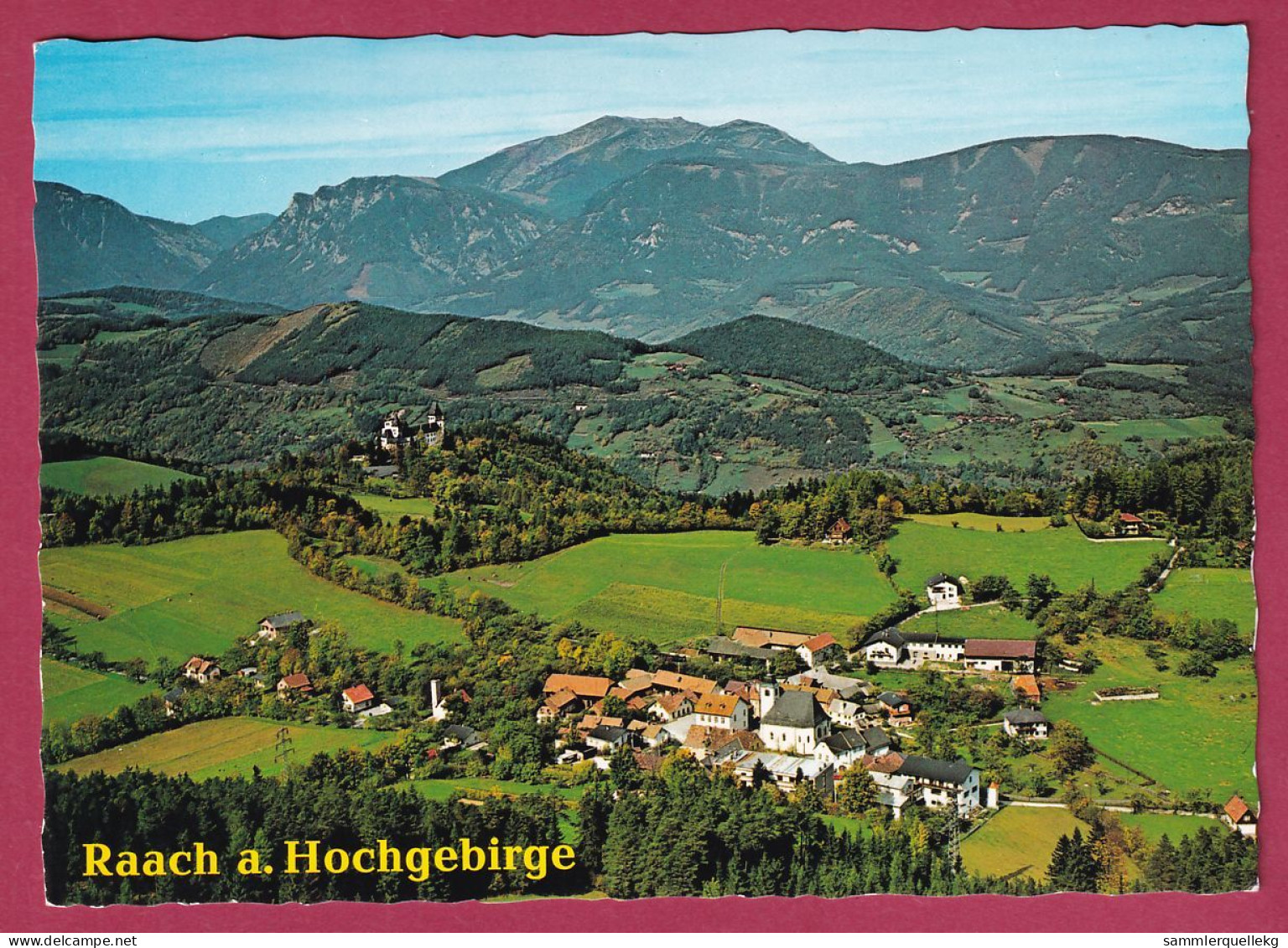 AK: Raach Am Hochgebirge, Ungelaufen (Nr. 4610) - Schneeberggebiet