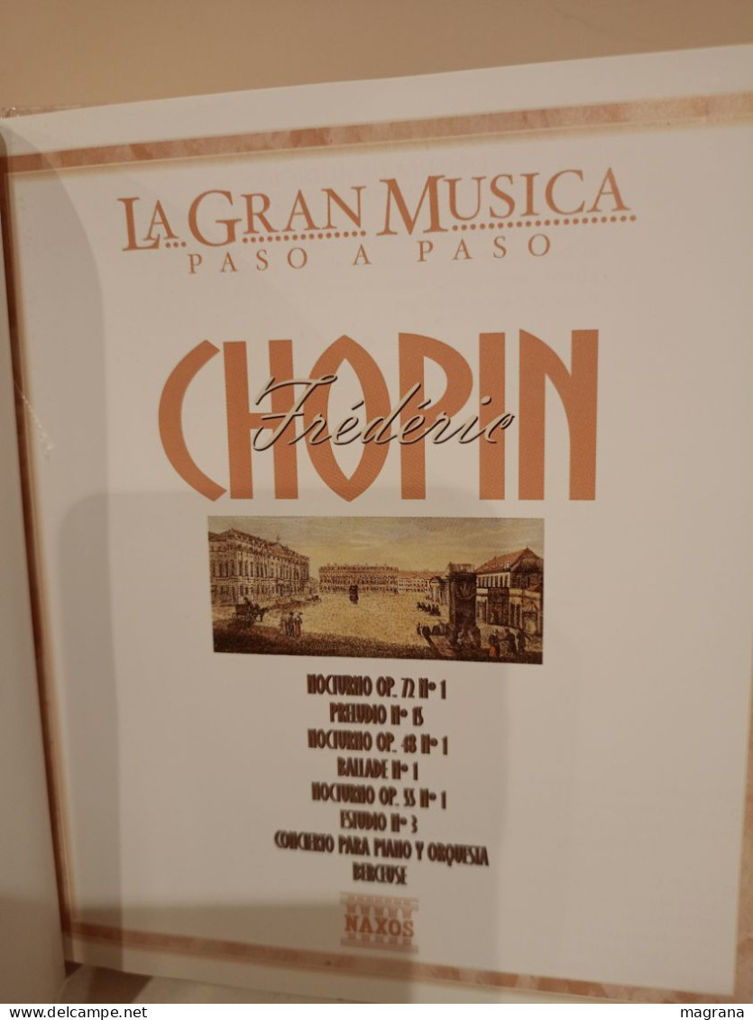 Frédéric Chopin. La Gran Música. Paso A Paso. Sapel. Naxos. 2002. 48 Pág Y CD. - Ontwikkeling