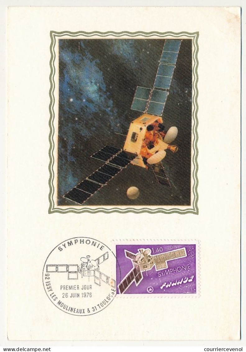 FRANCE => Carte Illustrée Soie - 1,40 Satellite Symphonie - Issy Les Moulineaux - Toulouse - Premier Jour 28/6/1976 - Briefe U. Dokumente