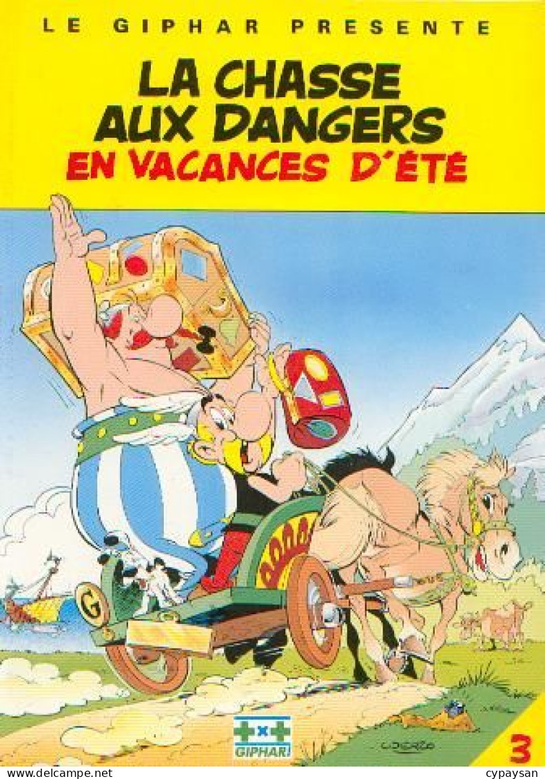 Asterix La Chasse Aux Dangers En Vacances D'été (BI6) - Astérix
