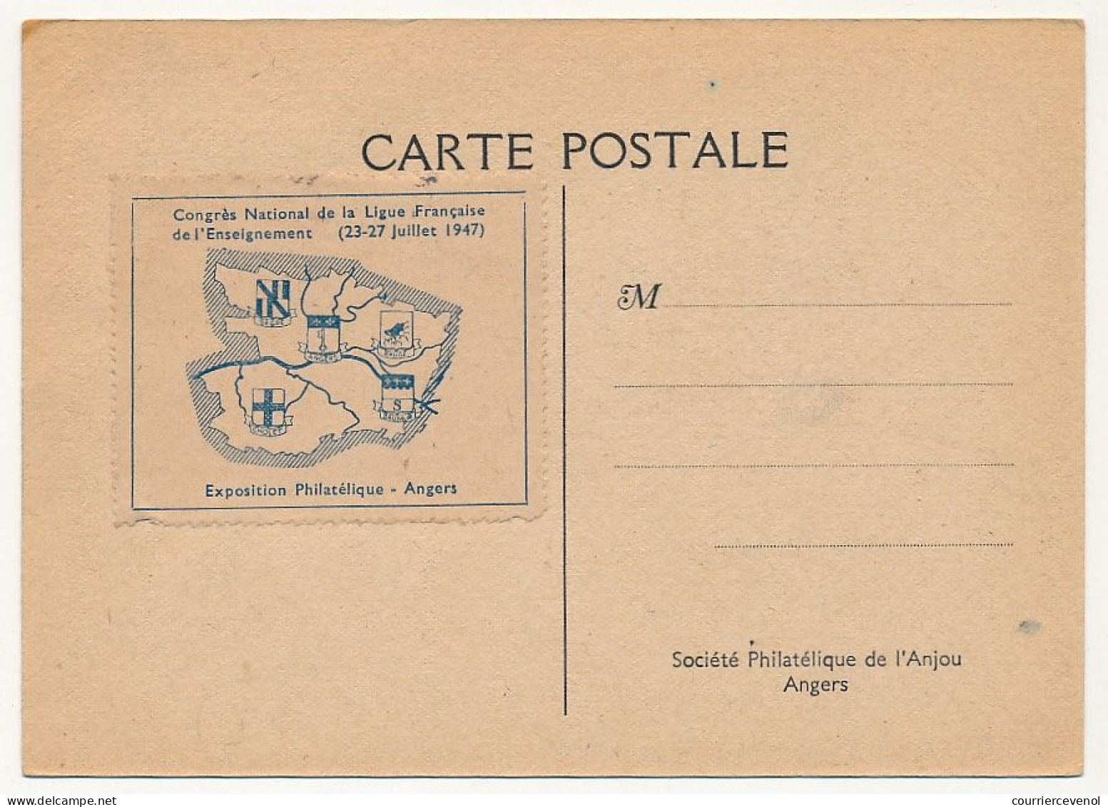 FRANCE - Carte Congrès National Ligue De L'Enseignement Angers 23/27 Juillet 1947 - Obl. Temporaire - Vignette Au Dos - Commemorative Postmarks