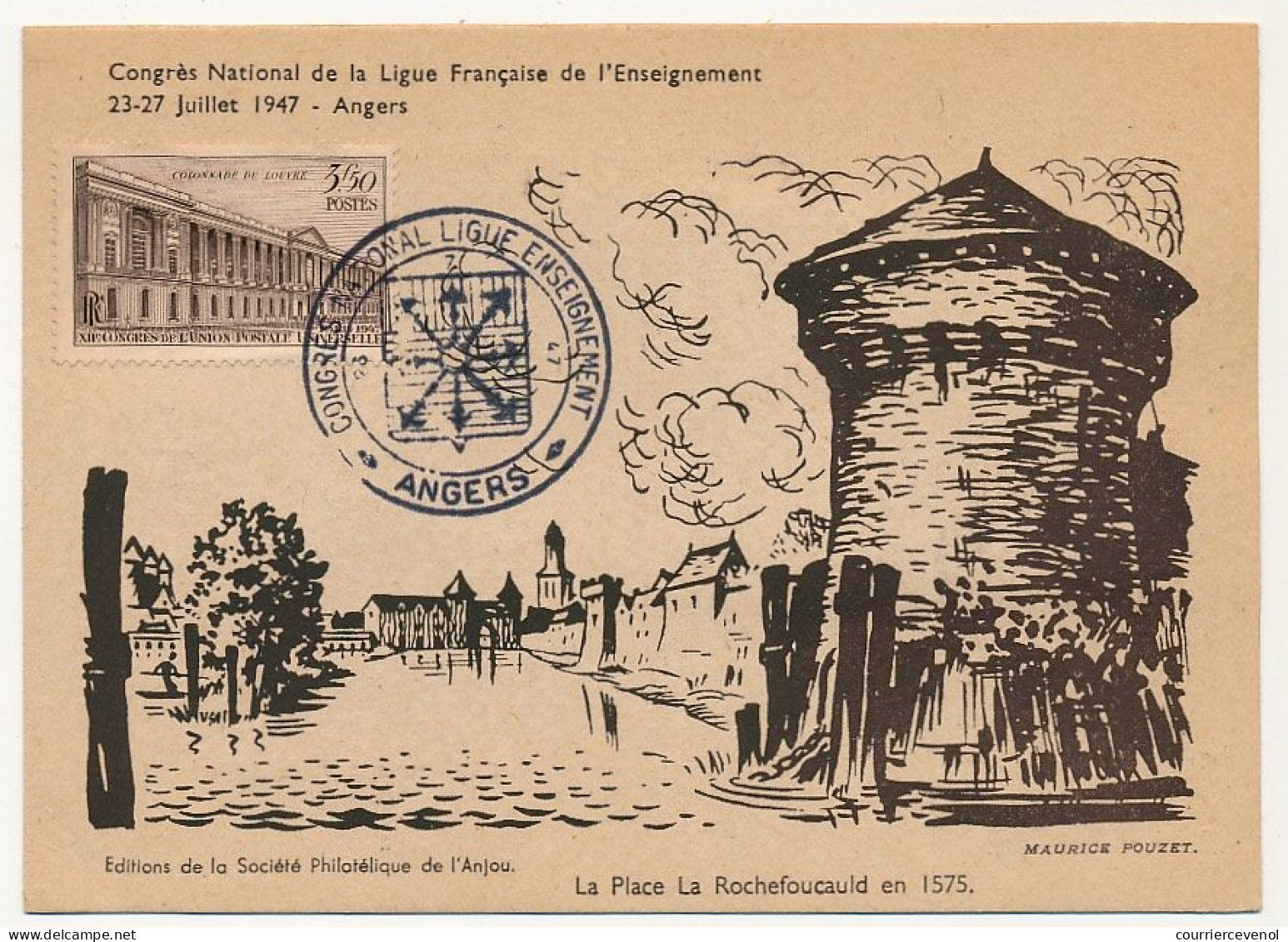 FRANCE - Carte Congrès National Ligue De L'Enseignement Angers 23/27 Juillet 1947 - Obl. Temporaire - Vignette Au Dos - Cachets Commémoratifs