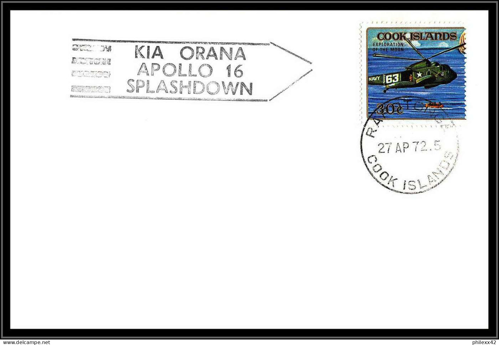 66549 Kia Orana Apollo 16 Splashdown 27/4/1972 Helicoptere Rarotonga Cook Islands Espace Space Lettre Cover - Oceania