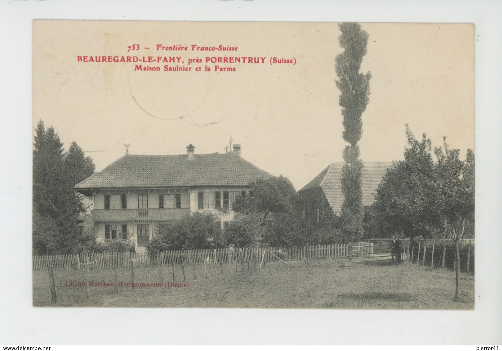 SUISSE - JURA - PORRENTRUY (environs) - BEAUREGARD LE FAHY - Maison Saulnier Et La Ferme - Fahy