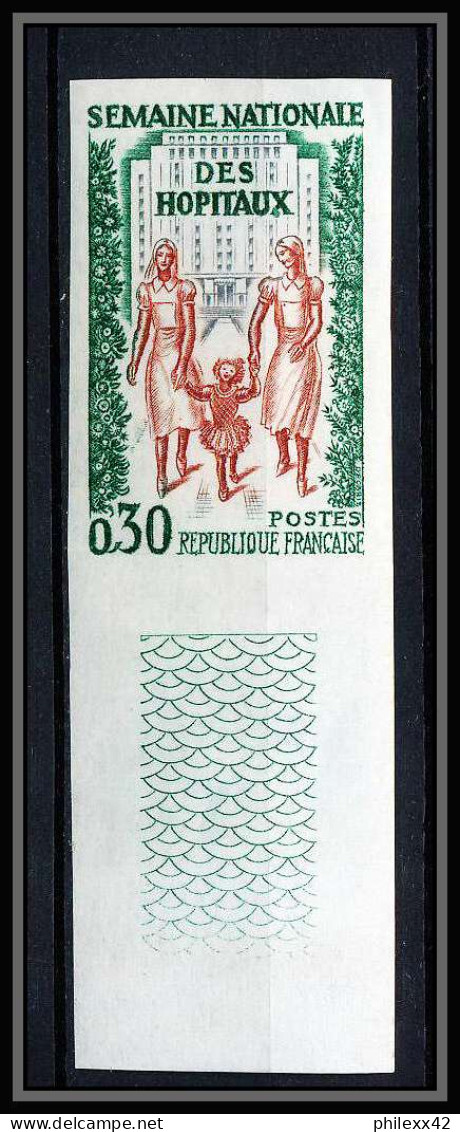 France N°1339 Semaine Nationale Des Hôpitaux Santé Medecin Non Dentelé ** MNH (Imperf) - 1961-1970