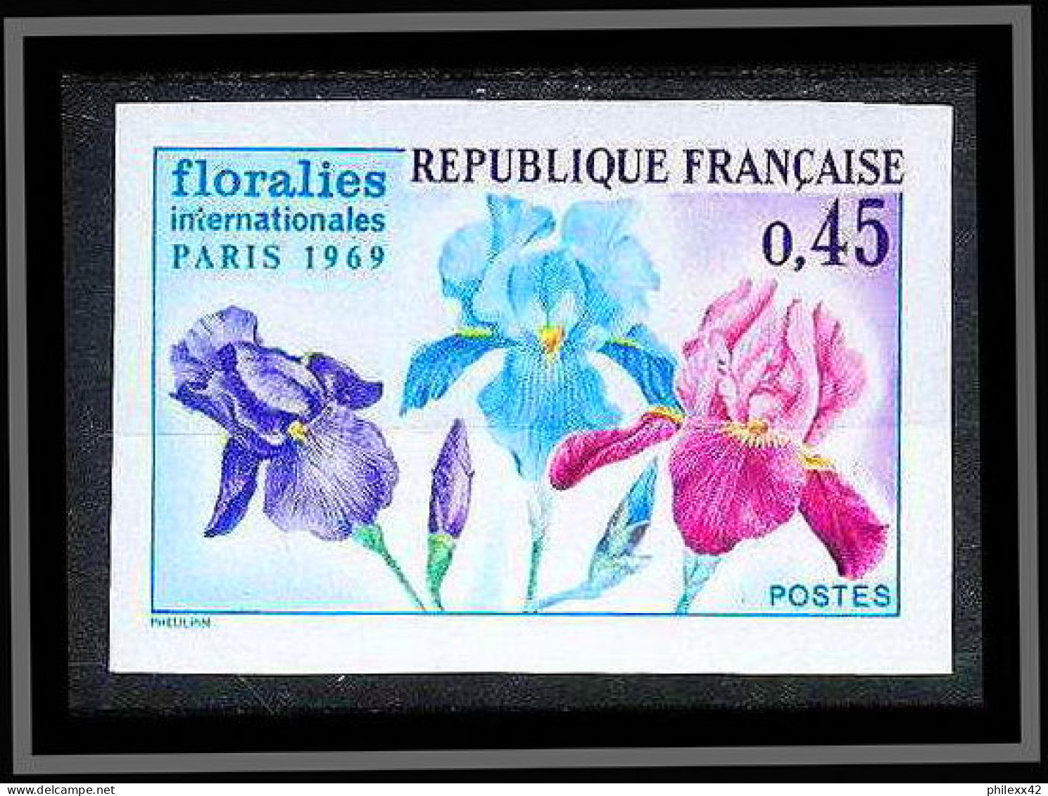 France N°1597 Floralies Sfleurs (fleur Flower Flowers) Paris 1969 Cote 40 Non Dentelé ** MNH (Imperf) - 1961-1970