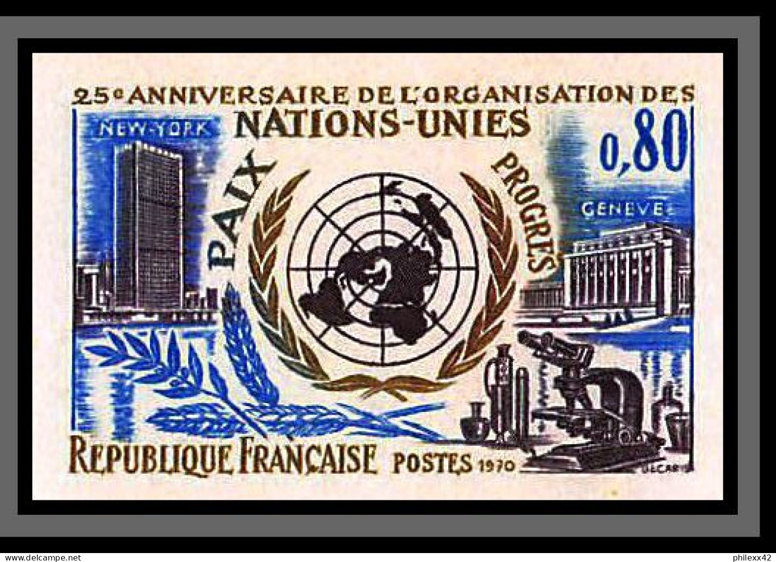 France N°1658 ONU (uno) Nations Unies United Nations Non Dentelé ** MNH (Imperf) Cote Yvert 50 Euros - 1961-1970