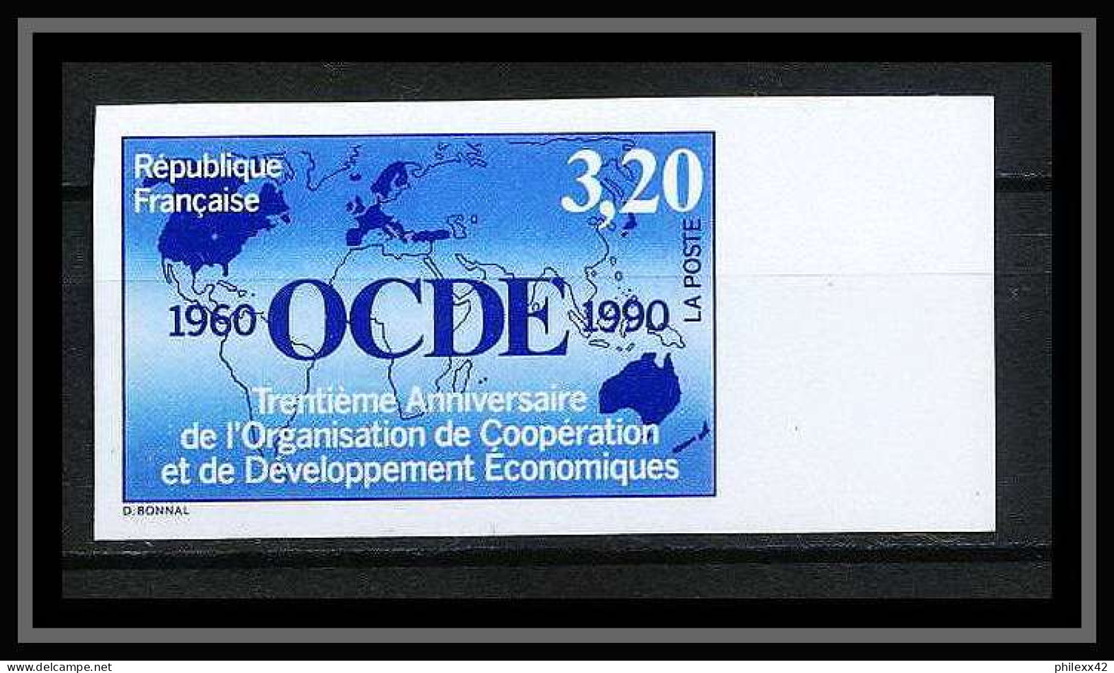 France N°2673 OCDE Organisation De Coopération Et De Développement économiques 1990 Non Dentelé ** MNH (Imperf) - 1981-1990