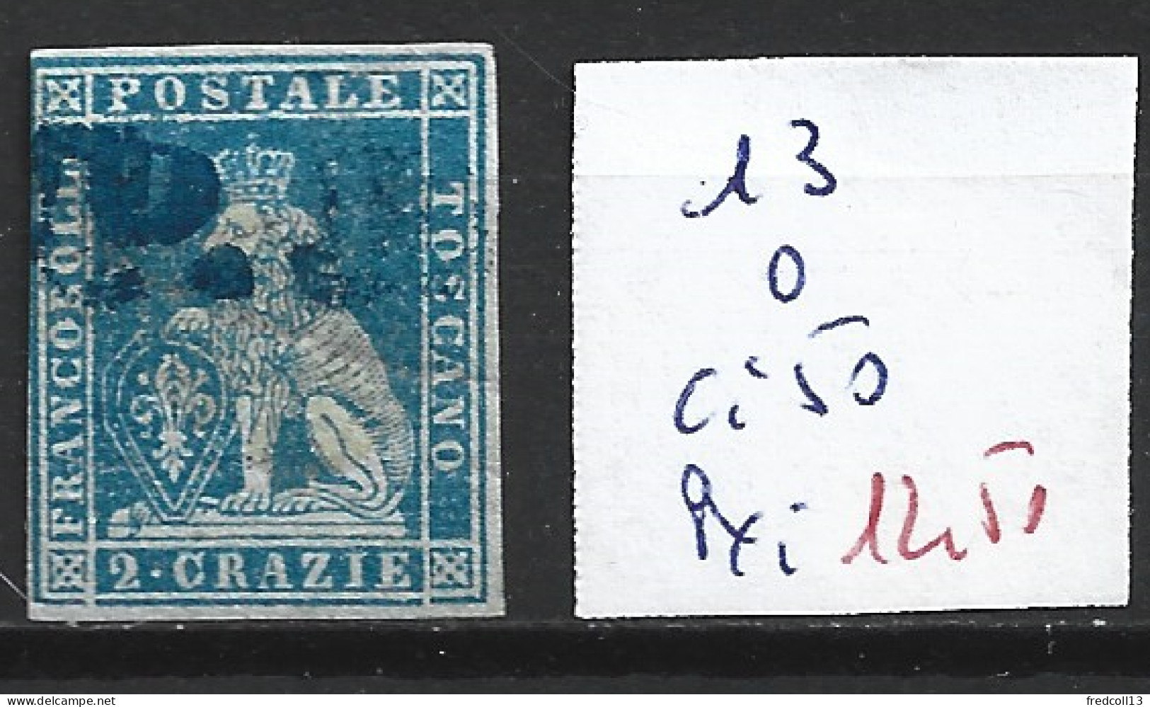 ITALIE TOSCANE 13 Oblitéré Côte 50 € - Toscane