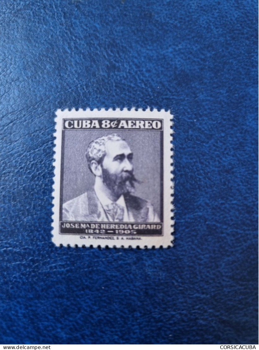 CUBA  NEUF  1957   JOSZ  MARIA  HEREDIA  //  PARFAIT  ETAT  //  1er  CHOIX  // - Ungebraucht