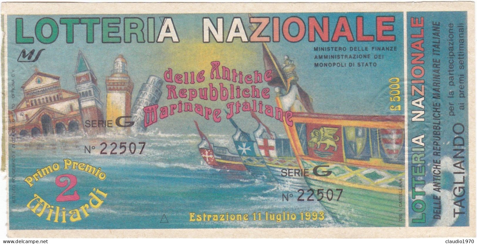 BIGLIETTO DELLA LOTTERIA - NAZIONALE - DELLE ANTICHE REPUBBLICHE MARINARE ITALIANE -  ESTAZIONE 11/7/1993 - Biglietti Della Lotteria