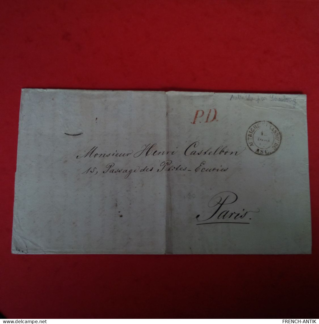 LETTRE VIENNE POUR PARIS CACHET AUTRICHE A STRASBOURG CACHET PD ROUGE - 1862 Napoléon III