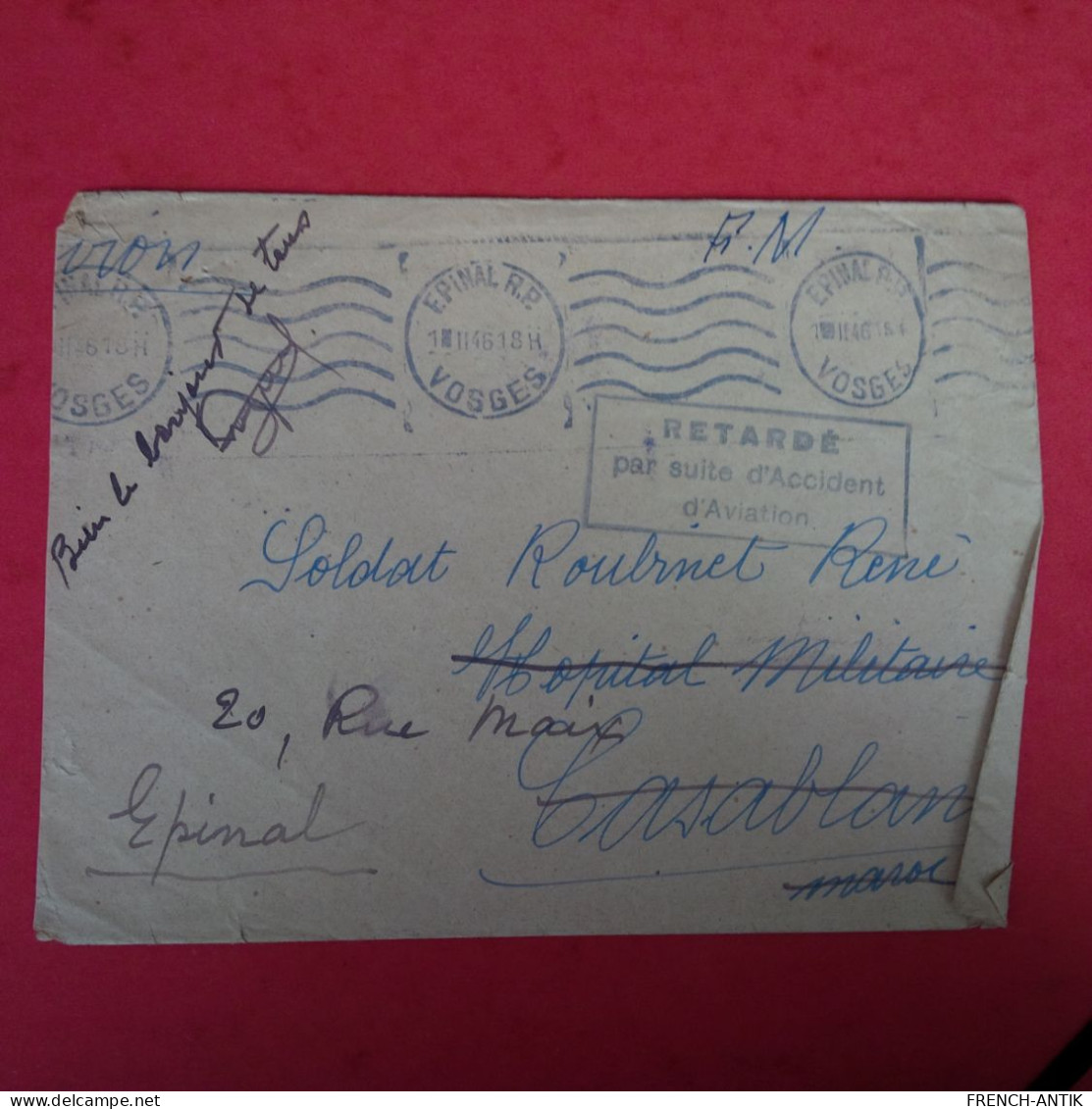 LETTRE EPINAL POUR CASABLANCA RETOUR A EPINAL RETARDE PAR SUITE D ACCIDENT D AVIATION - Cartas & Documentos