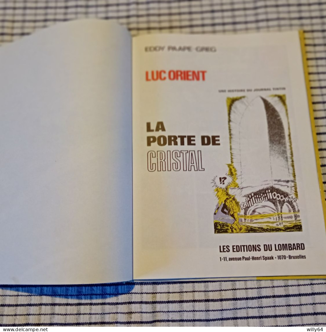 Luc ORIENT   " La Porte Sde Cristal "  1978  LE LOMBARD   Bon Etat - Bruno Brazil