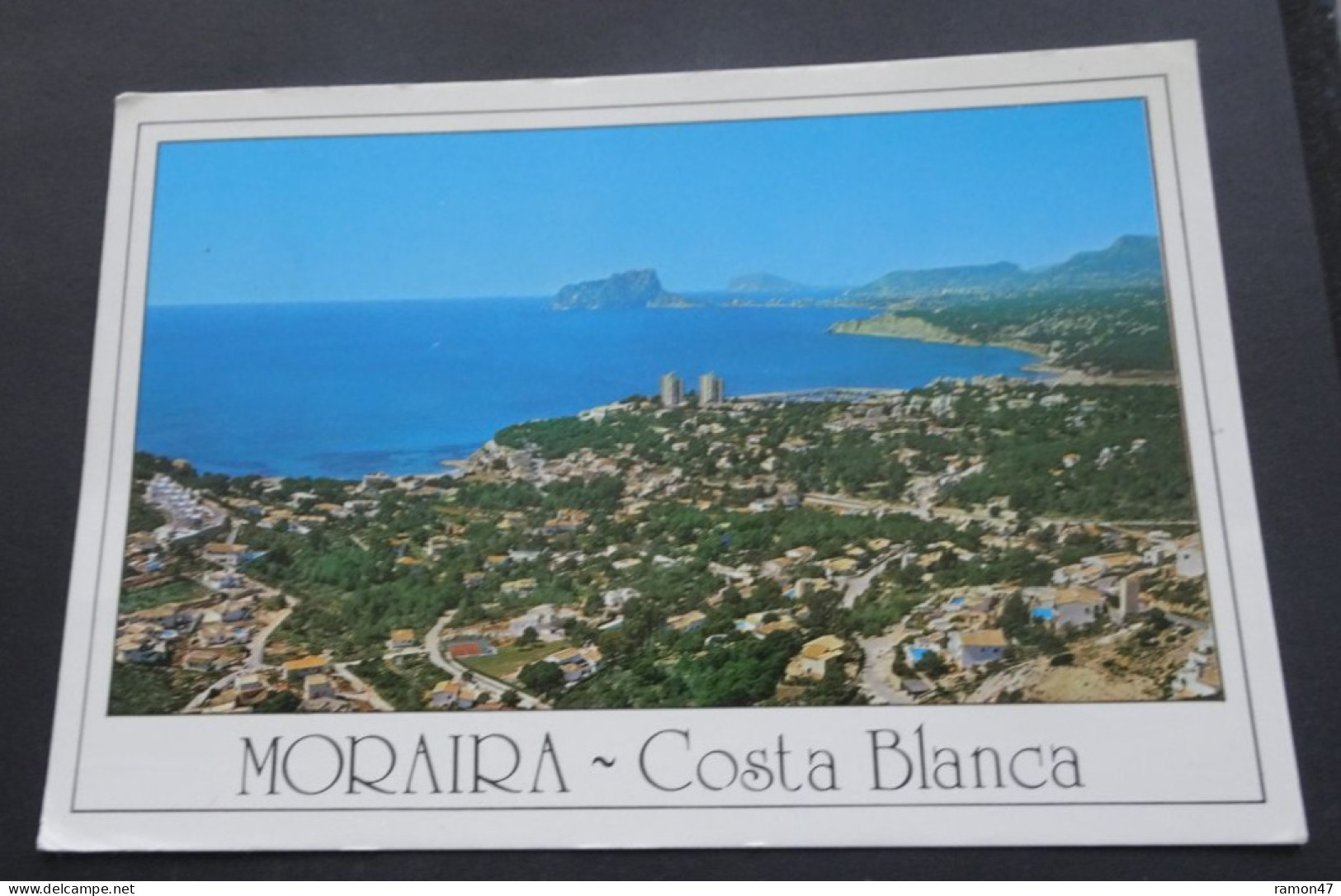 Moraira, Costa Blanca - Vista Parcial - Postales Hnos Galiana, Benidorm - # 7 - Alicante