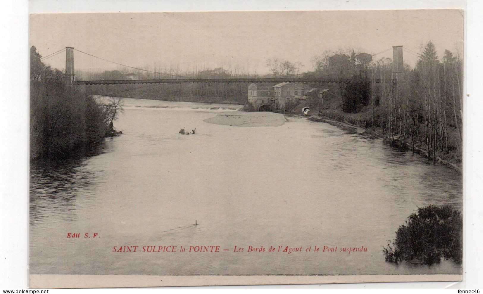 81 - SAINT SULPICE La POINTE - Les Bords De L'Agout Et Le Pont Suspendu  (H77) - Saint Sulpice