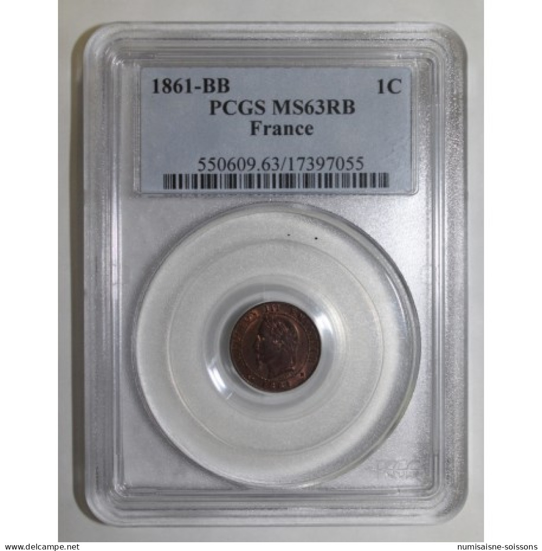 GADOURY 87 - 1 CENTIME 1861 BB Strasbourg TYPE NAPOLEON III - PCGS MS 63 RB - SPL - 1 Centime