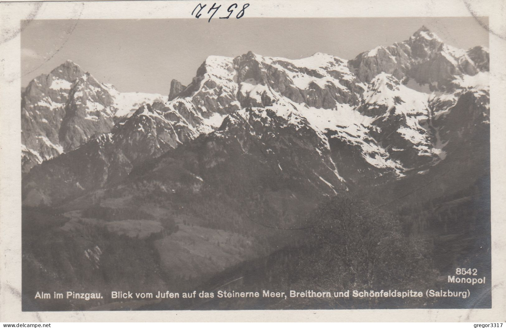 E3841) ALM Im PINZGAU - Blick Vom Jufen Auf Das Steinerne Meer , Breithorn Und Schönfeldspitze - Salzburg ALT ! - Saalfelden