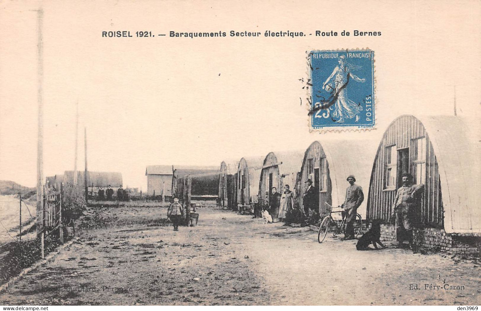 ROISEL (Somme) 1921 - Baraquements Secteur électrique - Route De Bernes - Voyagé (2 Scans) Gabriel Merlin - Roisel