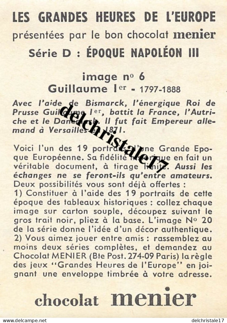 CHROMO 0012 Chocolat Menier - Les Grandes Heures De L'Europe - Série D : Époque Napoléon III - N° 06 - Guillaume 1er - Menier