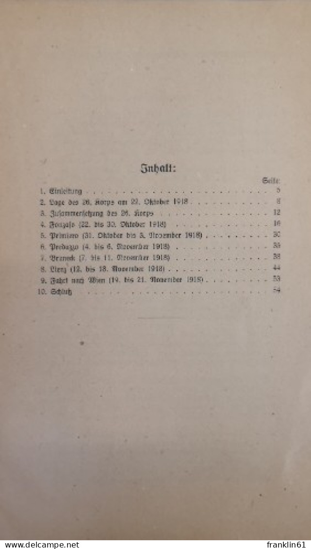 Die Vier Letzten Kriegswochen (24. Oktober Bis 21. November 1918). Ein Beitrag Zur Geschichte Der Auflösung D - Politie En Leger