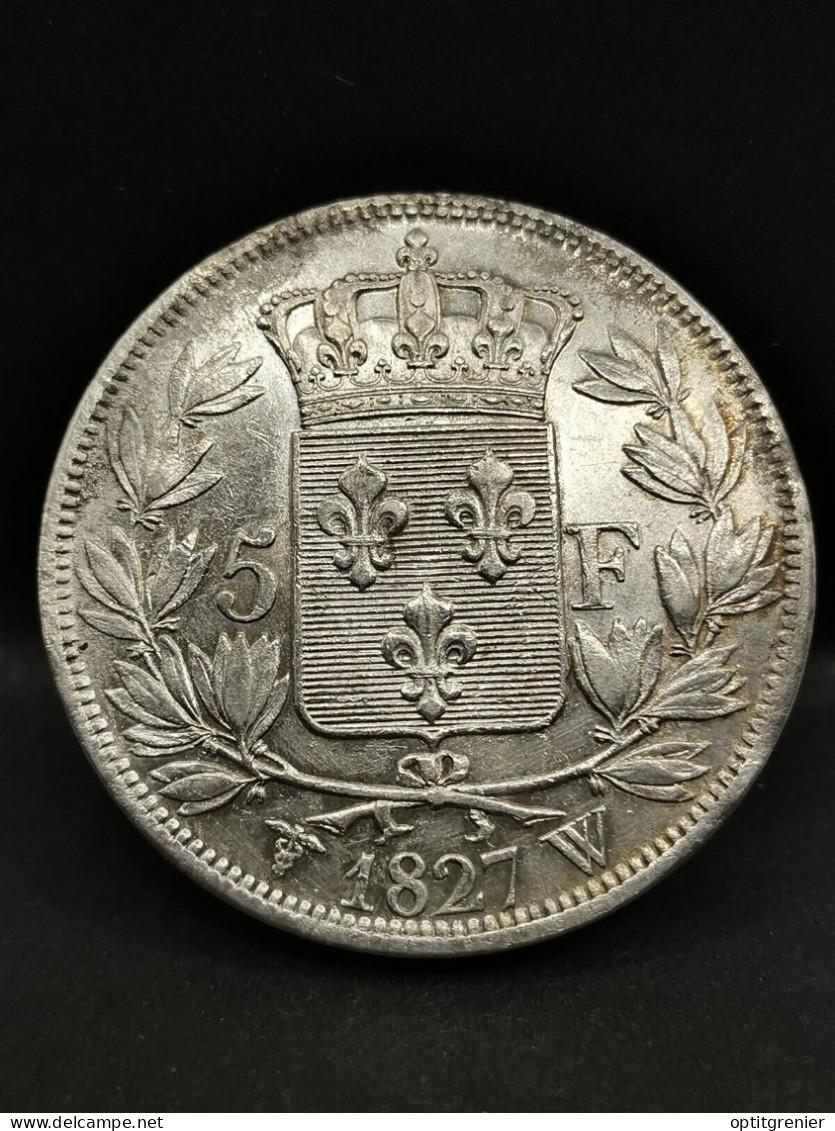 5 FRANCS ARGENT 1827 W LILLE CHARLES X 2ème TYPE / FRANCE SILVER - 5 Francs