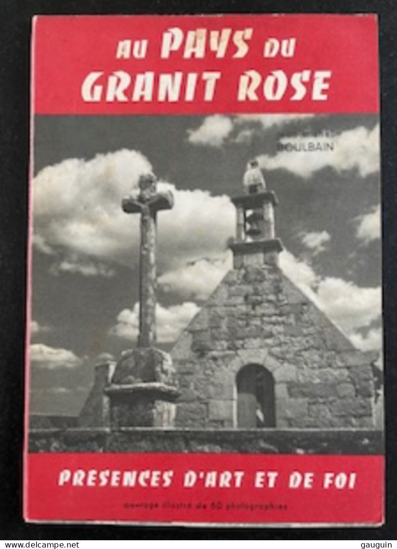 CÔTE D'ARMOR "Au PAYS Du GRANIT ROSE" - J-Michel BOULBAIN  / 47 Pages - 60 Photographies - Bretagne