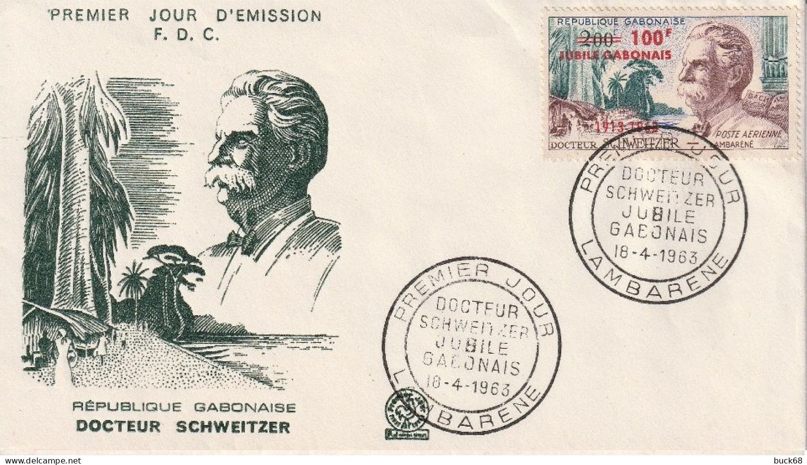 GABON Poste Aérienne  11 FDC Premier Jour Albert SCHWEITZER NOBEL Paix Gabon Ogooué Orgue Organ Lambaréné 2 - Albert Schweitzer