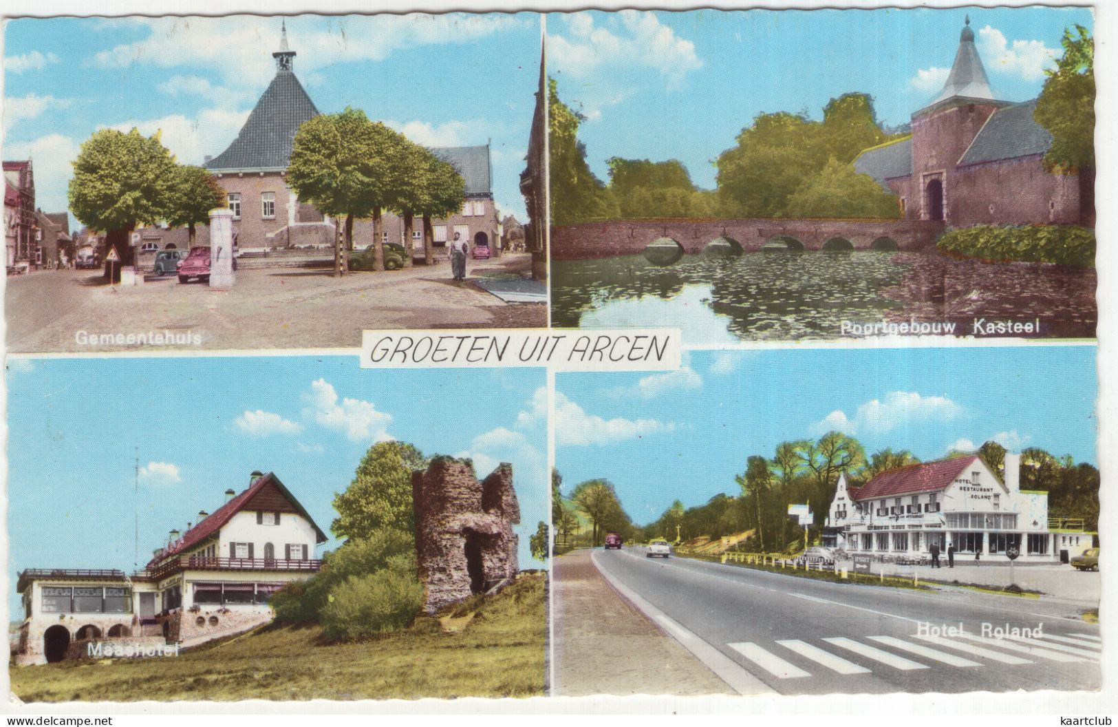 Groeten Uit Arcen: Gem. Huis, Poortgebouw, Maashotel, Hotel Roland - (Nederland/Holland) - Opel Rekord 1200 - Venlo