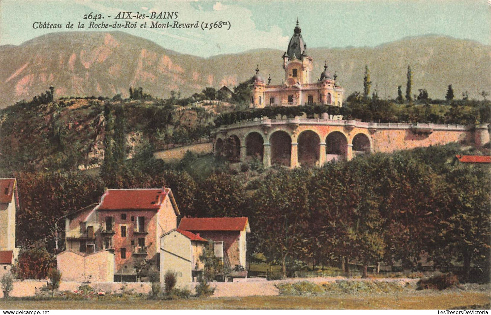 FRANCE - Aix Les Bains - Château De La Roche Du Roi Et Mont Revard - Carte Postale Ancienne - Aix Les Bains